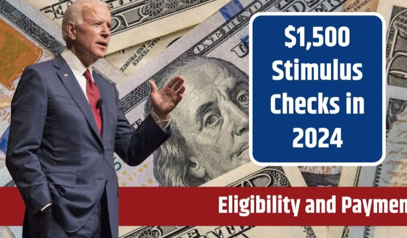 Everything You Need to Know About $1500 Stimulus Checks in This State Eligibility and Payment Schedule